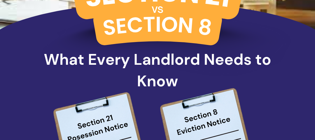 Section 21 vs Section 8